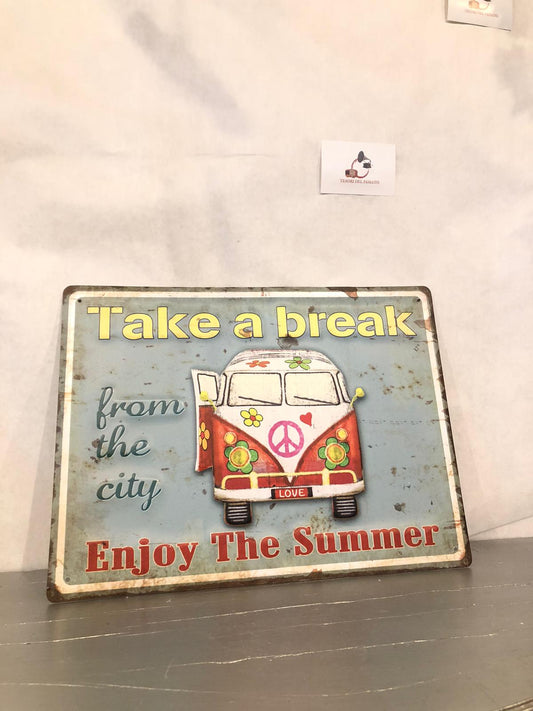 Targa Vintage in Metallo Hippie Van – Insegna Decorativa Retro “Take a Break Enjoy the Summer